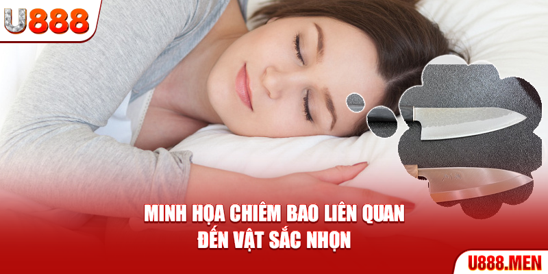 Mơ Thấy Dao - Giải Mã Hấp Dẫn Và Lô Đề Chuẩn Xác 2025 Minh họa chiêm bao liên quan đến vật sắc nhọn